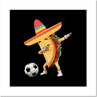 Dabbing soccer taco dab Posters and Art